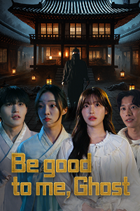 Be good to me, Ghost