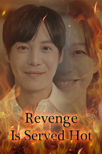 Revenge Is Served Hot